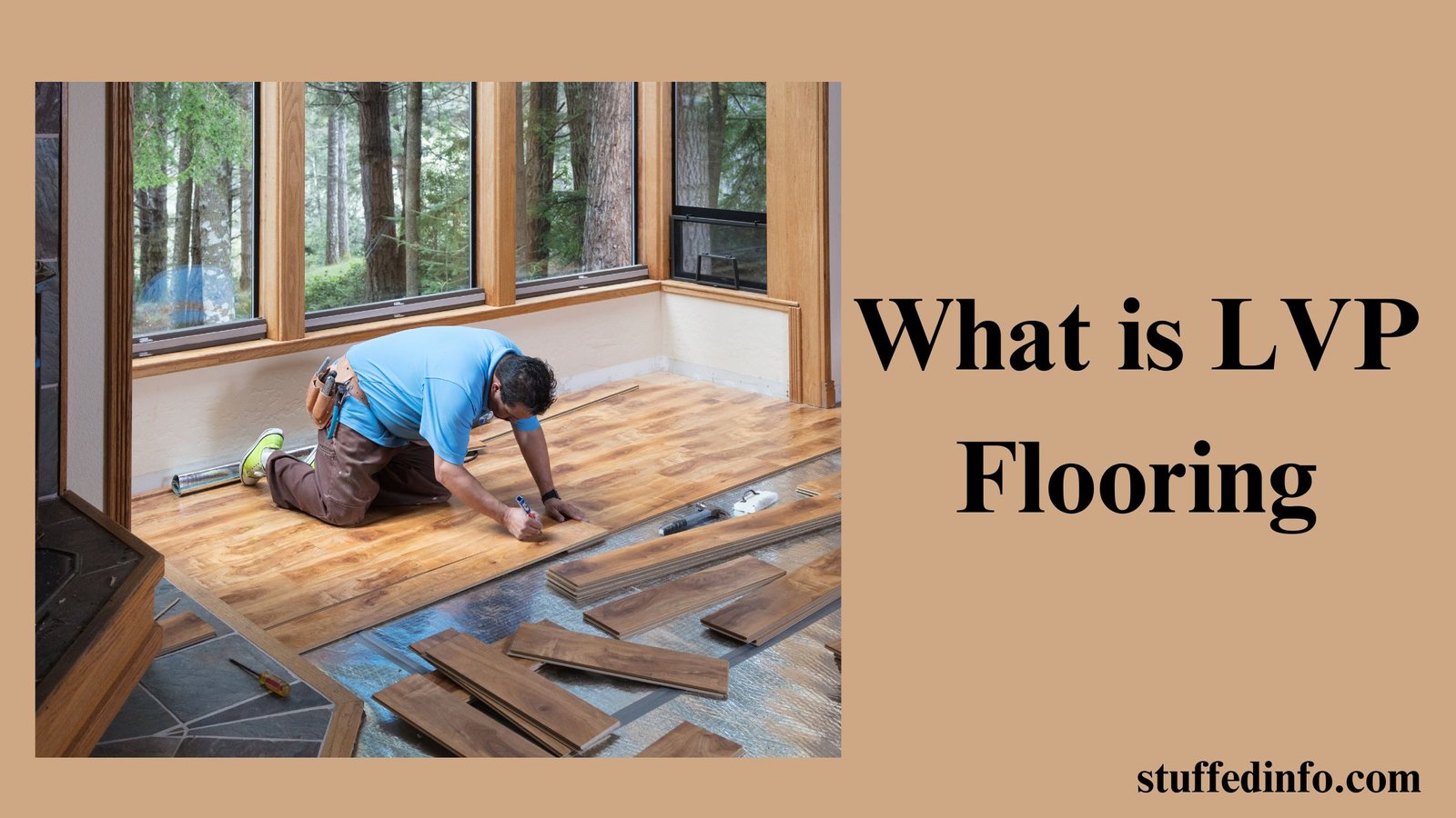 Is LVP Flooring Right for Your Home? Everything You Need to Know