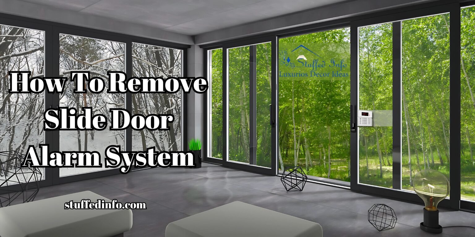 How To Remove Slide Door Alarm System